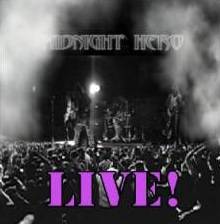 Midnight Hero : Live !